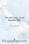 Edim Bilimi Bakış Açısıyla Kutadgu Bilig