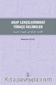 Arap Lehçelerindeki Türkçe Kelimeler