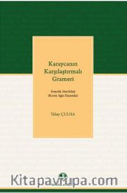 Karaycanın Karşılaştırmalı Grameri Fonetik-Morfoloji (Kırım Ağzı Esasında)