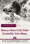 Dünyaya İkinci Geliş Yahut İstanbul'da Neler Olmuş