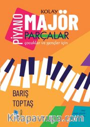 Piyano- Kolay Majör Parçalar-Çocuklar ve gençler için