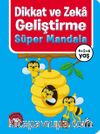 Dikkat ve Zeka Geliştirme – Süper Mandala