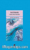 Naturans 2: Yeni Etik Politik 