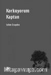Korkuyorum Kaptan