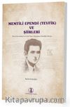 Memtili Ependi (Tevfik) ve Şiirleri