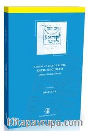 Kırım Karaycasının Katık Mecuması: Metin-Sözlük-Dizin