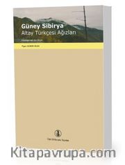 Güney Sibirya Altay Türkçesi Ağızları