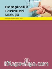 Hemşirelik Terimleri Sözlüğü