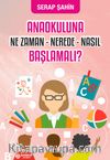 Anaokuluna Ne Zaman, Nerede, Nasıl Başlamalı?
