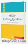 Türkiye Türkçesi-Kazak Türkçesi/Kazak Türkçesi-Türkiye Türkçesi Sözlüğü (2 Cilt Takım) (Ciltli)