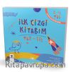 İlk Çizgi Kitabım - Yaz Sil