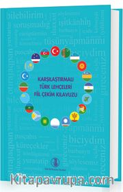 Karşılaştırmalı Türk Lehçeleri Fiil Çekim Kılavuzu