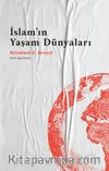 İslam’ın Yaşam Dünyaları