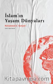 İslam’ın Yaşam Dünyaları