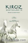 Kırgız Destanları 16 Bagış Destanı