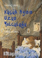 Küçük Ayının Uzun Yolculuğu (Karton Kapak)