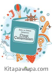 Zeka ve Dikkat Geliştiren Çizgi Çalışmaları