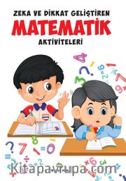 Zeka ve Dikkat Geliştiren Matematik Aktiviteleri