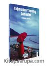 Yağmurdan Yapılmış Zamanlar