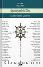 Organik Şiire Dahil Olma