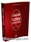 Takdir ve Tedbir Etkileşimi