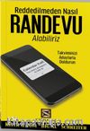 Reddedilmeden Nasıl Randevu Alabiliriz