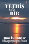 Yetmiş ve Bir