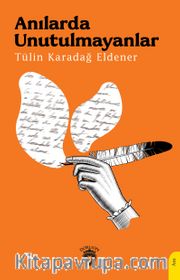 Anılarda Unutulmayanlar