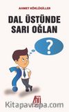 Dal Üstünde Sarı Oğlan