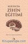 Kur'an'da Zihin Eğitimi