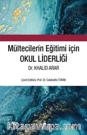 Mültecilerin Eğitimi İçin Okul Liderliği