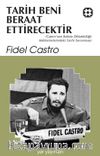 Tarih Beni Beraat Ettirecektir