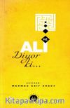 Hz. Ali Diyor ki