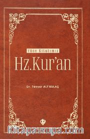 Yüce Kitabımız Hz. Kur’an