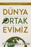 Dünya Ortak Evimiz