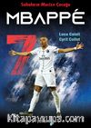 Sahaların Mucize Çocuğu Mbappe