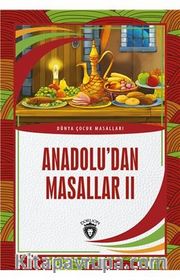 Anadolu'dan Masallar 2 / Dünya Çocuk Masalları (7-12 Yaş)