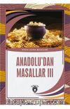 Anadolu'dan Masallar 3 / Dünya Çocuk Masalları (7-12 Yaş)