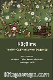 Küçülme <br /> Yeni Bir Çağ İçin Kavram Dağarcığı