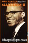 Kırk Bakışta Malcolm X