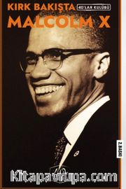 Kırk Bakışta Malcolm X