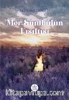 Mor Sümbülün Fısıltısı