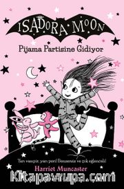 Isadora Moon 10: Pijama Partisine Gidiyor
