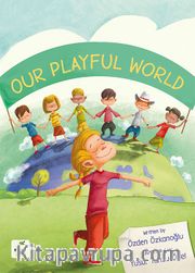 Our Playful World