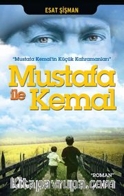 Mustafa ile Kemal