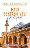 Hacı Bektaş-ı Veli Felsefesi