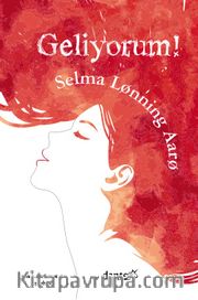 Geliyorum!