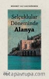 Selçuklular Döneminde Alanya
