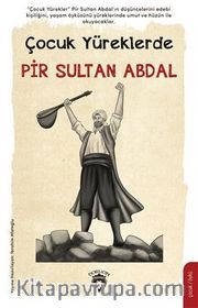 Çocuk Yüreklerde Pir Sultan Abdal