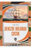 Denizde Bulunan Çocuk Dünya Çocuk Klasikleri (7-12 Yaş)